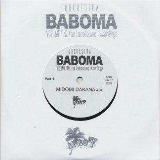 Orchestra Baboma<br> Midomi Dakana<br>Part 1&2<br> 7-inch Lathe